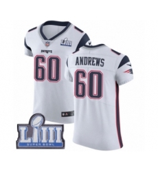 Men's Nike New England Patriots #60 David Andrews White Vapor Untouchable Elite Player Super Bowl LIII Bound NFL Jersey